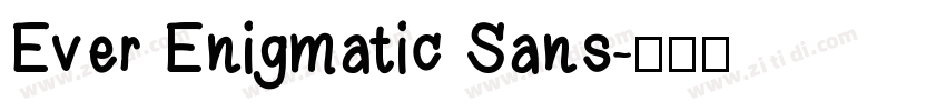 Ever Enigmatic Sans字体转换